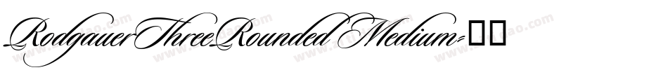 RodgauerThreeRounded Medium字体转换